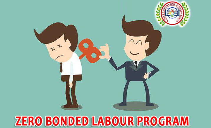 Zero Bonded Labour Program
